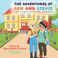 The Adventures of Ben and Stevie: The First Day of School