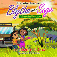 The Adventures of Blythe and Sage: A Tanzanian Experience