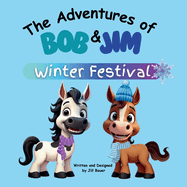 The Adventures of Bob & Jim: Winter Festival