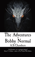 The Adventures of Bobby Normal