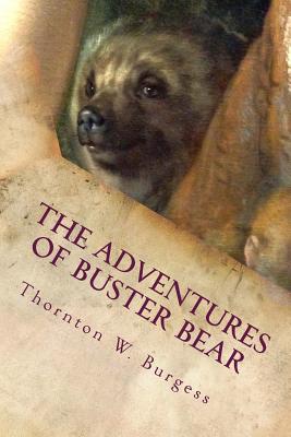 The Adventures of Buster Bear - Burgess, Thornton W