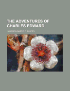 The Adventures of Charles Edward