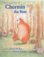 The Adventures of Charmin the Bear - McKee, David