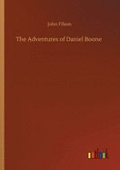 The Adventures of Daniel Boone