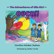 The Adventures of Glia Girl: Ouch!