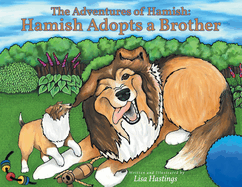 The Adventures of Hamish: Hamish Adopts a Brother