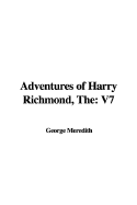 The Adventures of Harry Richmond: V7 - Meredith, George