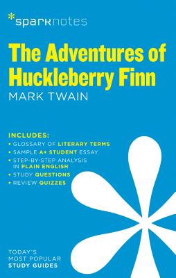 The Adventures of Huckleberry Finn Sparknotes Literature Guide: Volume 12 - Sparknotes, and Twain, Mark