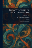The Adventures of Huckleberry Finn