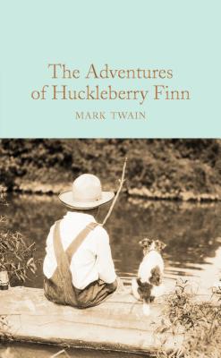 The Adventures of Huckleberry Finn - Twain, Mark, and Harness, Peter (Introduction by)