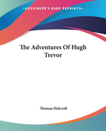 The Adventures Of Hugh Trevor