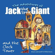 The Adventures of Jack the Little Giant and the Clock Tower