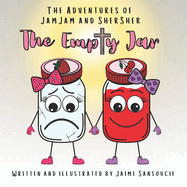 The Adventures of JamJam and SherSher: The Empty Jar