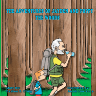 The Adventures of Jayden and Poppy: The Woods
