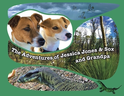 The Adventures of Jessica Jones & Sox and Grandpa - Irving, Russell