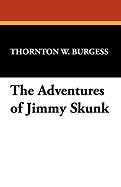 The Adventures of Jimmy Skunk