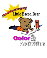 The adventures of little bacon bear color & activities: Little Bacon bears color & activities