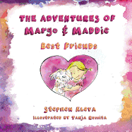 The Adventures of Margo & Maddie: Best Friends