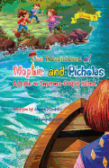 The Adventures of Mophie and Picholas: Book 3 - Attack on Smarma-Footus Island