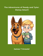 The Adventures of Peedy and Tyler: Money Smart