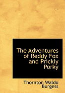 The Adventures of Reddy Fox and Prickly Porky