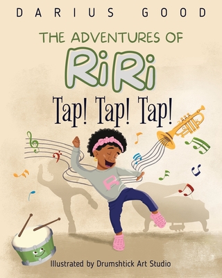 The Adventures of RiRi: Tap! Tap! Tap! - Good, Darius