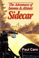 The Adventures of Sammy and Alistair: Sidecar