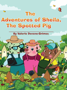 The Adventures of Sheila, The Spotted Pig