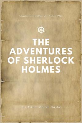 The Adventures of Sherlock Holmes - Doyle, Sir Arthur Conan