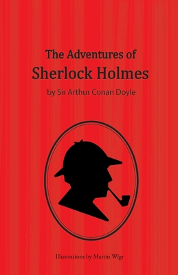 The Adventures of Sherlock Holmes - Doyle, Arthur Conan, Sir, and Williams, L (Creator)