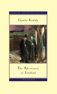 The Adventures of Sindbad: Gyula Krudy (1878-1993)