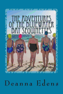 The Adventures of the Bluewater Bay Sequinettes: Four Novellas