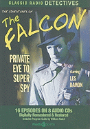 The Adventures of the Falcon: Private Eye to Super Spy - Damon, Les, and Morrison, Bret, and Woods, Lesley