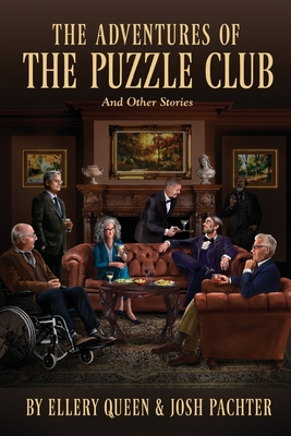 The Adventures of the Puzzle Club - Queen, Ellery, and Pachter, Josh
