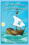 The Adventures of the Salamander: Book 1 - Or - Slippy & the Sequence of Spontaneous Setbacks