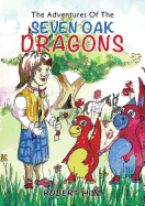 The Adventures Of The Seven Oak Dragons