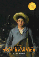The Adventures of Tom Sawyer (1000 Copy Limited Edition)