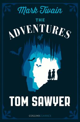 The Adventures of Tom Sawyer - Twain, Mark