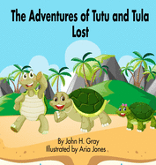 The Adventures of Tutu and Tula. Lost