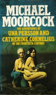 The Adventures of Una Persson and Catherine Cornelius in the Twentieth Century