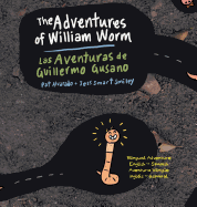 The Adventures of William Worm * Las aventuras de Guillermo Gusano: Tunnel Engineer * Ingeniero de tneles