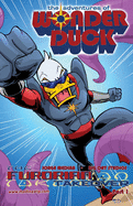 The Adventures of Wonder Duck: The Furorian Takeover - Part 1