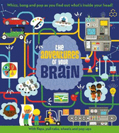 The Adventures of Your Brain