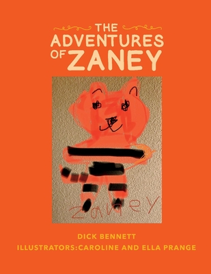 The Adventures of Zaney - Bennett, Dick