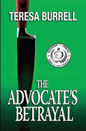 The Advocate's Betrayal