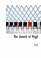 The Aeneid of Virgil