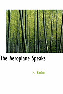 The Aeroplane Speaks