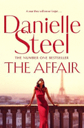 The Affair: A compulsive story of love, scandal and family from the billion copy bestseller