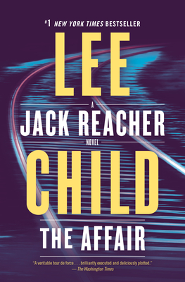 The Affair: A Jack Reacher Novel - Child, Lee
