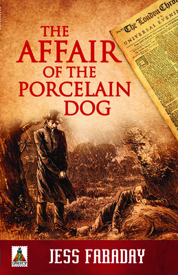 The Affair of the Porcelain Dog - Faraday, Jess